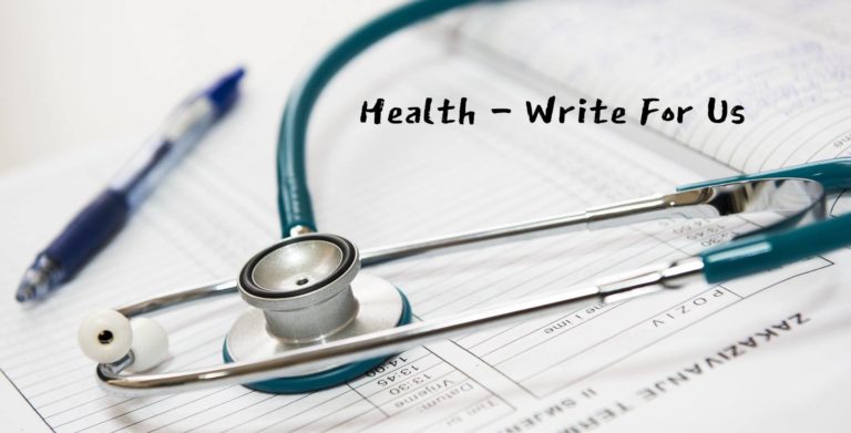 Health Write for Us | Guest Post | Advertise With Us - Label Bazaars