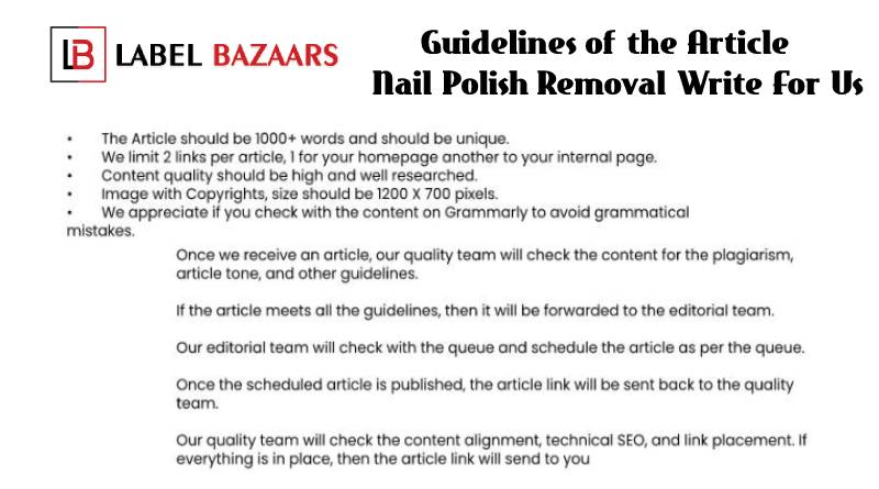 Guidelines Nail Polish Removal Write For Us