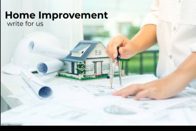 Home Improvement write for us