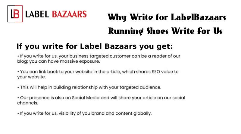 why write for Running Shoes Write For Us