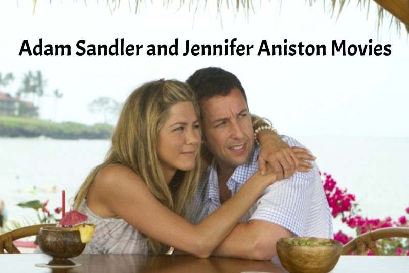 adam sandler and jennifer aniston movies