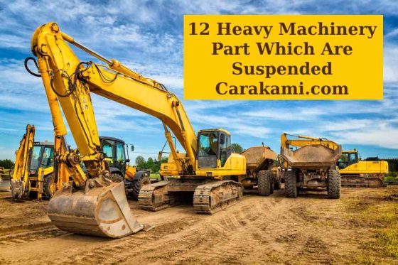 12 Heavy Machinery Part Which Are Suspended Carakami.com